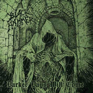 Black Hammer - Darker Days Will Come EP CD