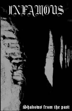 Infamous - Shadows from the Past Cassette