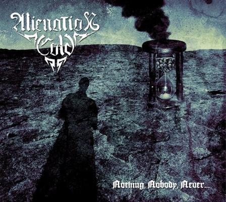 Alienation Cold - Nothing, Nobody, Never... DIGI CD