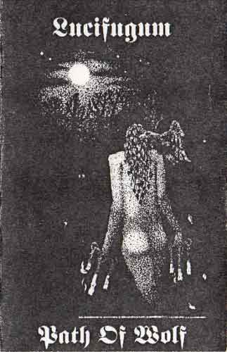 Lucifugum - Path of Wolf Cassette
