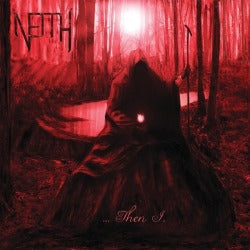 Neith - Then I CD