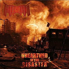 Thrashtorno - Unearthed in the Disaster Cassette