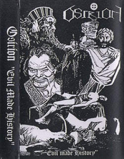 Osirion - Evil Made History Cassette