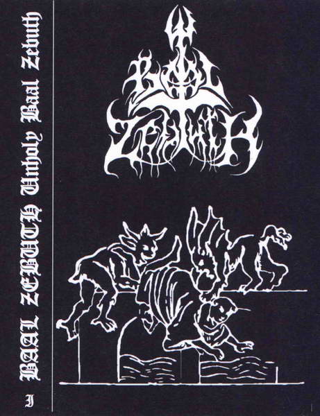 Baal Zebuth - Unholy Baal Zebuth Cassette