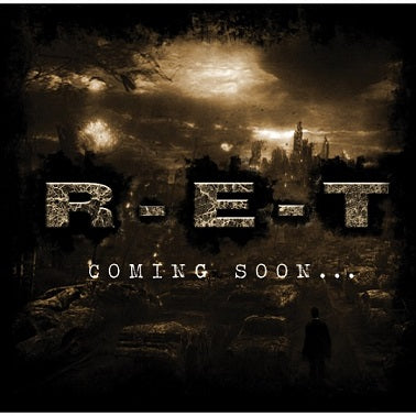 R.E.T. - Coming Soon... CD