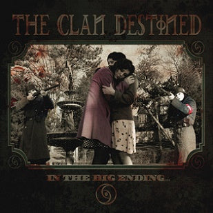 The Clan Destined - In the Big Ending... EP CD