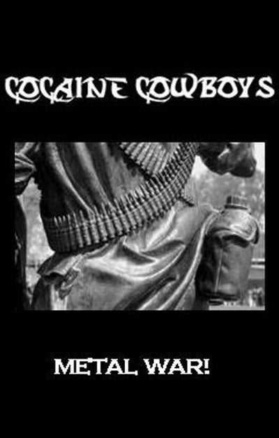 Cocaine Cowboys - Metal War! Cassette