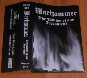 Warhammer - The Winter Of Our Discontent Cassette