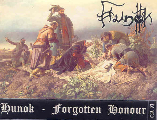 Hunok - Forgotten Honour Cassette