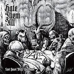 Hate Them All - Last Feast with the Beast CD