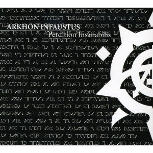 Arkhon Infaustus - Perdition Insanabilis DIGI CD