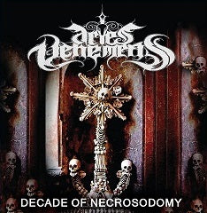 Aries Vehemens - Decade of Necrosodomy CD