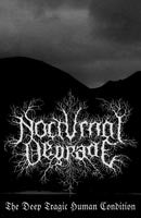 Nocturnal Degrade - The Deep Tragic Human Condition Cassette