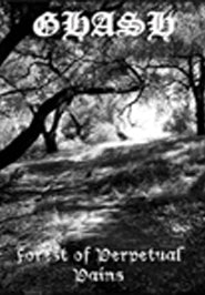 Ghash - Forest of Perpetual Pains Cassette