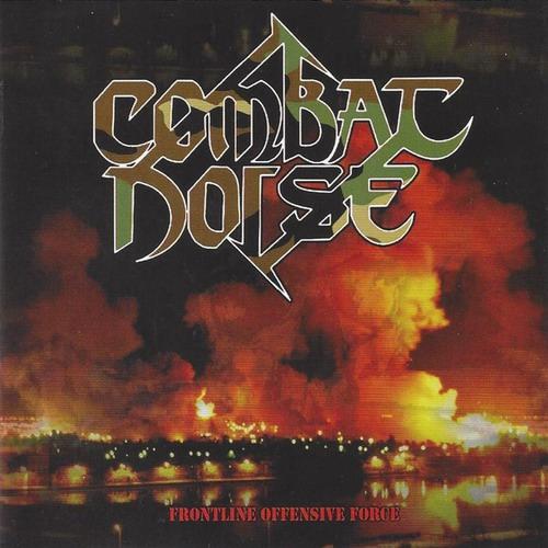 Combat Noise - Frontline Offensive Force [BUTCHERED RECORDS EDITION] CD