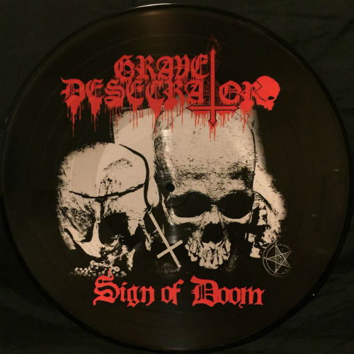 Grave Desecrator - Sign of Doom PICTURE LP
