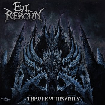 Evil Reborn - Throne of Insanity CD