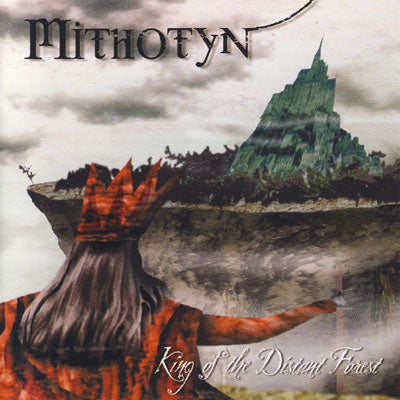 Mithotyn - King of the Distant Forest CD