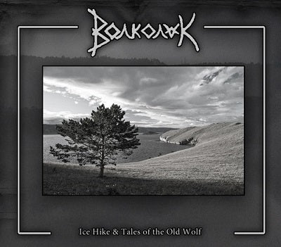 Волколак - Ice Hike & Tales of the Old Wolf DIGI CD