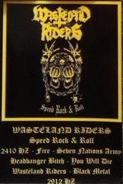 Wastëland Riders - Speed Rock & Roll EP Cassette