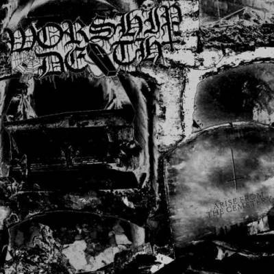 Worship Death - Arise from the Cemetery EP CD