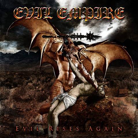 Evil Empire - Evil Rises Again CD
