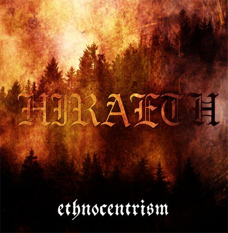 Hiraeth - Ethnocentrism CD