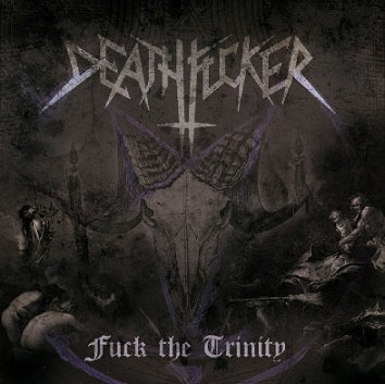 Deathfucker - Fuck The Trinity EP CD