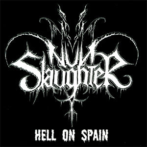 Nunslaughter - Hell on Spain 7