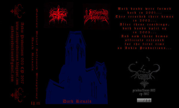 Godless Belief / Inflamed Blasphemy - Dark Rituals split Cassette