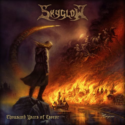 Skyglow - Thousand Years of Terror CD