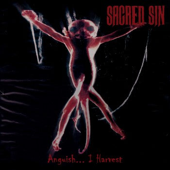 Sacred Sin - Anguish... I Harvest CD