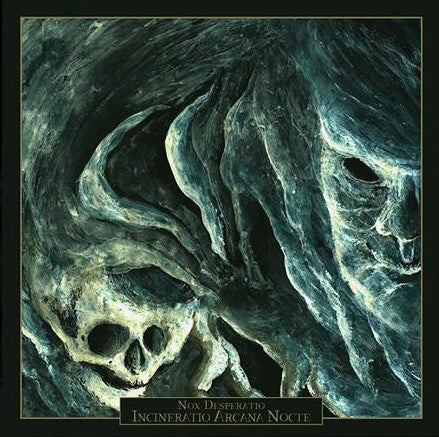 Nox Desperatio - Incineratio Arcana Nocte CD
