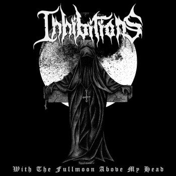 Inhibitions - With the Fullmoon Above My Head CD