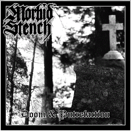 Morbid Stench - Doom & Putrefaction CD