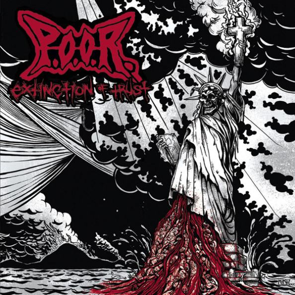 P.O.O.R. - Extinction of Trust CD