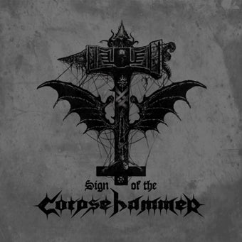 Corpsehammer - Sign of the Corpsehammer CD