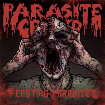 Parasite Crowd - Feasting Parasites EP CD
