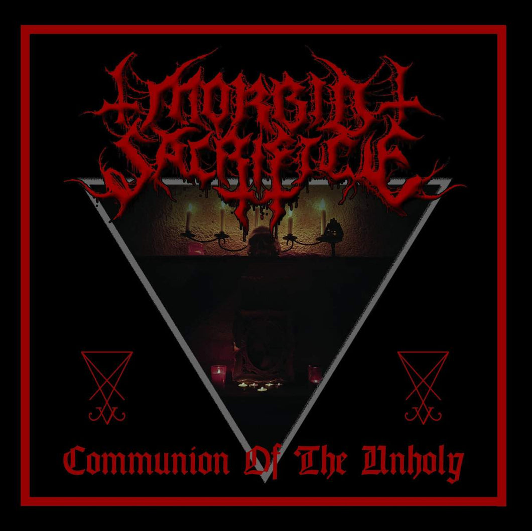 Morbid Sacrifice - Communion of the Unholy CD