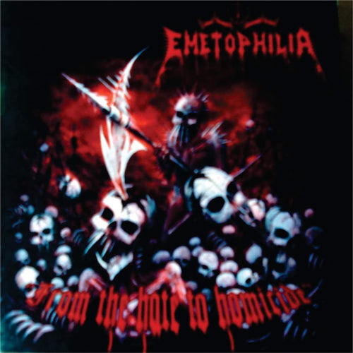 Emetophilia - From the Hate to Homicide DIGI CD