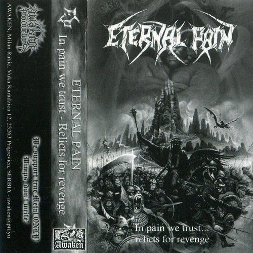 Eternal Pain - In Pain We Trust - Relicts For Revenge Cassette
