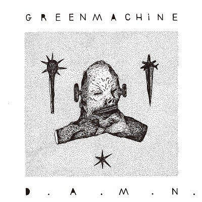 Greenmachine - D.A.M.N. CD