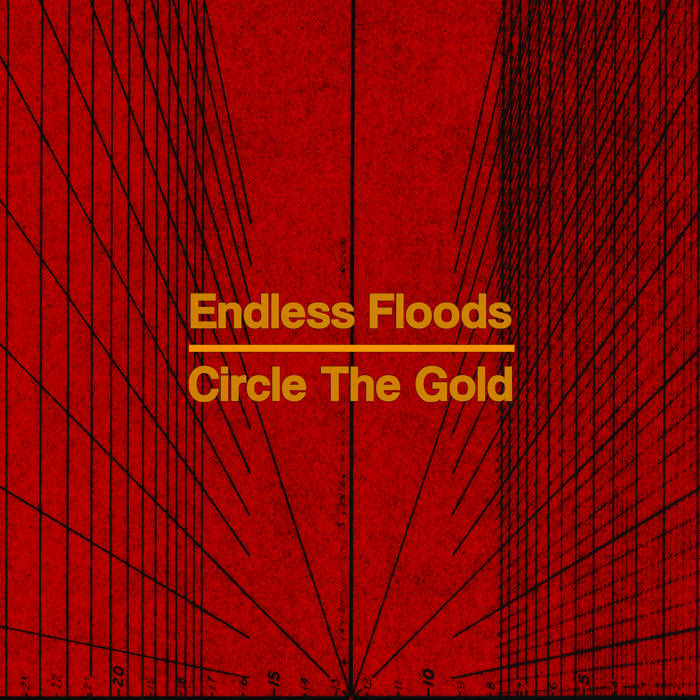 Endless Floods - Circle the Gold CD