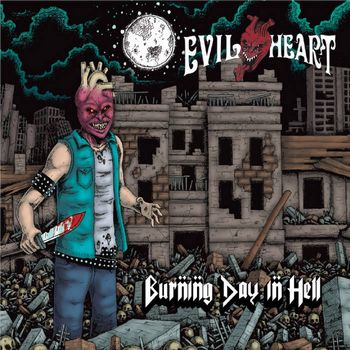 Evil Heart[COLOMBIA] - Burning Day in Hell DIGI CD