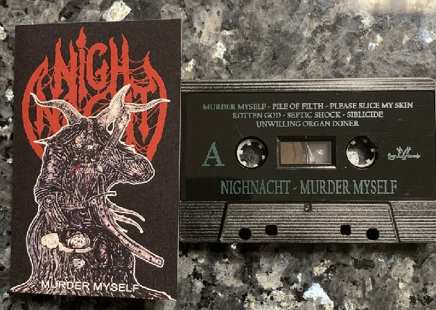 Nighnacht - Murder Myself EP Cassette