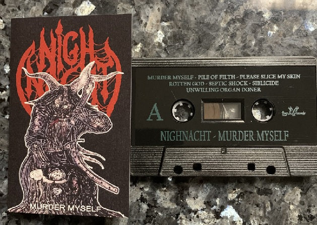 Nighnacht - Murder Myself EP Cassette