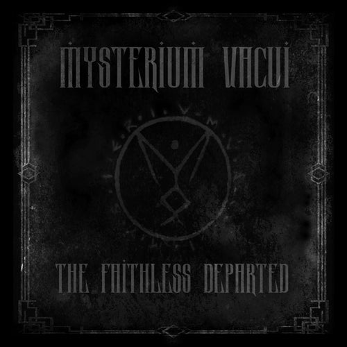 Mysterium Vacui - The Faithless Departed DIGI CD