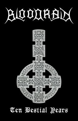 Bloodrain - Ten Bestial Years Cassette