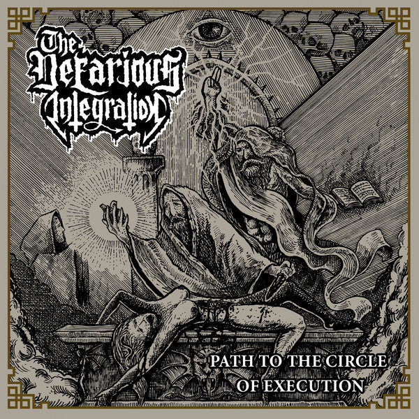 The Nefarious Integration - Path to the Circle of Execution CD