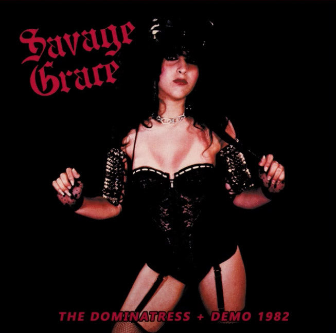 Savage Grace - The Dominatress + Demo 1982 CD